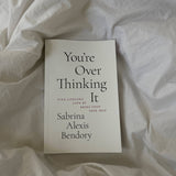 You're Overthinking It Book