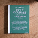 150 Golf Courses You Need to Visit Before You Die