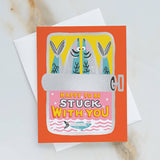 Stuck with You Sardines Greeting Card