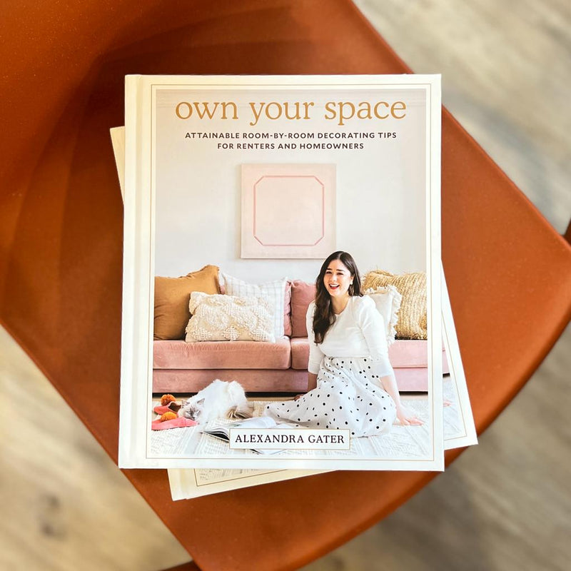 Own your space by Alexandra Gater